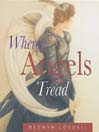 Where Angels Tread